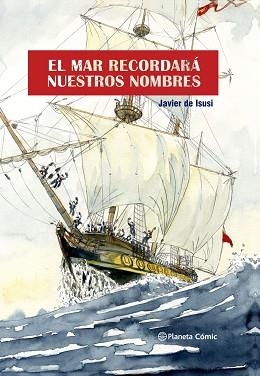 MAR RECORDARÁ NUESTROS NOMBRES, EL (NOVELA GRÁFICA) | 9788411122351 | ISUSI, JAVIER DE | Llibreria Aqualata | Comprar llibres en català i castellà online | Comprar llibres Igualada