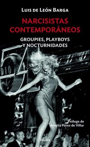 NARCISISTAS CONTEMPORÁNEOS | 9788417425890 | DE LEÓN BARGA, LUIS | Llibreria Aqualata | Comprar llibres en català i castellà online | Comprar llibres Igualada