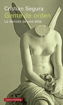 GENTE DE ORDEN | 9788418807671 | SEGURA, CRISTIAN | Llibreria Aqualata | Comprar llibres en català i castellà online | Comprar llibres Igualada