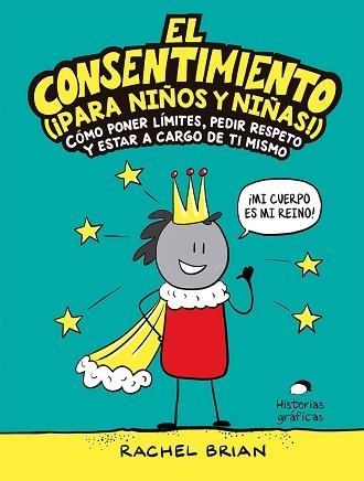 CONSENTIMIENTO, EL (¡PARA NIÑOS Y NIÑAS!) | 9788449456053 | BRIAN, RACHEL | Llibreria Aqualata | Comprar llibres en català i castellà online | Comprar llibres Igualada