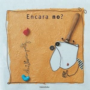 ENCARA NO? | 9788416804733 | VOLTZ, CHRISTIAN | Llibreria Aqualata | Comprar llibres en català i castellà online | Comprar llibres Igualada