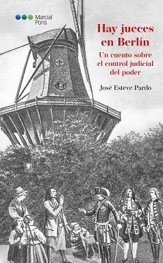 HAY JUECES EN BERLÍN | 9788491237600 | ESTEVE PARDO, JOSÉ | Llibreria Aqualata | Comprar llibres en català i castellà online | Comprar llibres Igualada