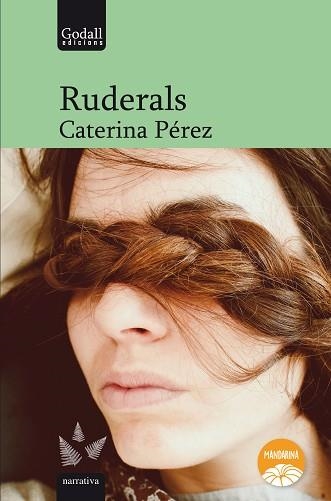 RUDERALS | 9788412307283 | PÉREZ GÓMEZ, CATERINA | Llibreria Aqualata | Comprar llibres en català i castellà online | Comprar llibres Igualada