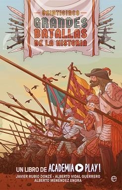 VEINTICINCO GRANDES BATALLAS DE LA HISTORIA | 9788413842356 | PLAY, ACADEMIA | Llibreria Aqualata | Comprar llibres en català i castellà online | Comprar llibres Igualada