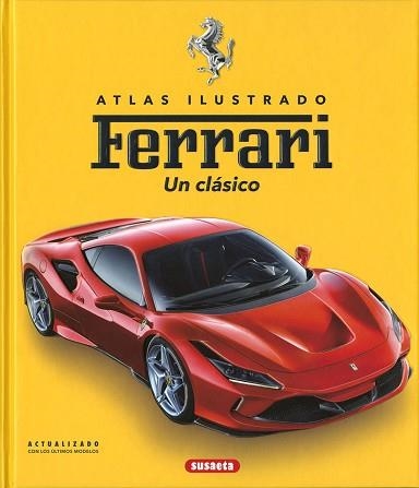 FERRARI. UN CLÁSICO. ATLAS ILUSTRADO | 9788467776461 | LABAN, BRIAN | Llibreria Aqualata | Comprar llibres en català i castellà online | Comprar llibres Igualada