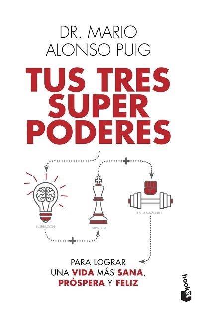 TUS TRES SUPERPODERES PARA LOGRAR UNA VIDA MÁS SANA, PRÓSPERA Y FELIZ | 9788467061383 | PUIG, MARIO ALONSO | Llibreria Aqualata | Comprar llibres en català i castellà online | Comprar llibres Igualada