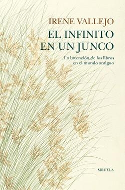 INFINITO EN UN JUNCO, EL | 9788418436208 | VALLEJO, IRENE | Llibreria Aqualata | Comprar llibres en català i castellà online | Comprar llibres Igualada