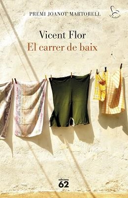 CARRER DE BAIX, EL | 9788429779974 | FLOR MORENO, VICENT | Llibreria Aqualata | Comprar llibres en català i castellà online | Comprar llibres Igualada