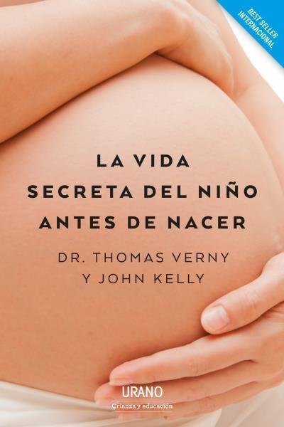 VIDA SECRETA DEL NIÑO ANTES DE NACER, LA | 9788417694074 | VERNY, THOMAS / KELLY, JOHN | Llibreria Aqualata | Comprar llibres en català i castellà online | Comprar llibres Igualada