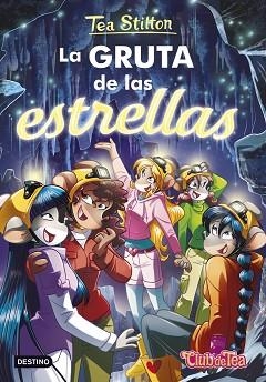 TEA STILTON 43. LA GRUTA DE LAS ESTRELLAS | 9788408249962 | STILTON, TEA | Llibreria Aqualata | Comprar llibres en català i castellà online | Comprar llibres Igualada