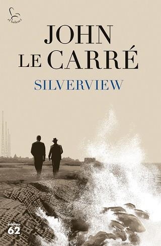 SILVERVIEW | 9788429779943 | LE CARRÉ, JOHN | Llibreria Aqualata | Comprar llibres en català i castellà online | Comprar llibres Igualada