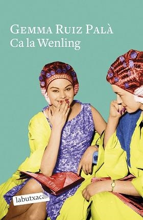 CA LA WENLING | 9788418572661 | RUIZ PALÀ, GEMMA | Llibreria Aqualata | Comprar llibres en català i castellà online | Comprar llibres Igualada