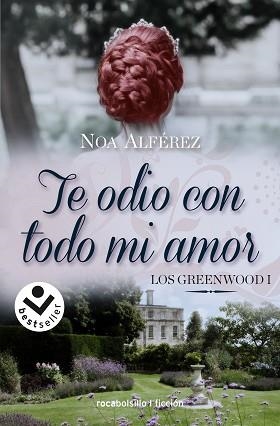 TE ODIO CON TODO MI AMOR (LOS GREEENWOOD 1) | 9788418850066 | ALFÉREZ, NOA | Llibreria Aqualata | Comprar llibres en català i castellà online | Comprar llibres Igualada