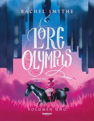 LORE OLYMPUS. VOLUMEN UNO (EDICIÓN EN ESPAÑOL) | 9788418040306 | SMYTHE, RACHEL | Llibreria Aqualata | Comprar llibres en català i castellà online | Comprar llibres Igualada