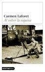 AL VOLVER LA ESQUINA (ANCORA Y DELFIN 1001) | 9788423336135 | LAFORET, CARMEN | Llibreria Aqualata | Comprar llibres en català i castellà online | Comprar llibres Igualada