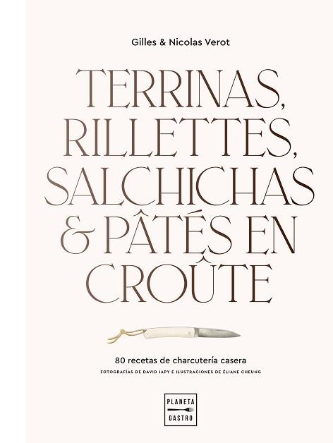 TERRINAS, RILLETTES, SALCHICHAS Y PÂTÉS EN CROÛTE | 9788408248392 | VEROT, GILLES & NICOLAS | Llibreria Aqualata | Comprar llibres en català i castellà online | Comprar llibres Igualada