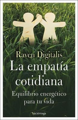 EMPATÍA COTIDIANA, LA | 9788418015892 | RAVEN DIGITALIS | Llibreria Aqualata | Comprar libros en catalán y castellano online | Comprar libros Igualada