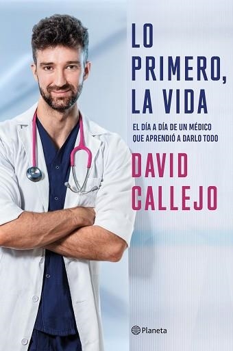 LO PRIMERO, LA VIDA | 9788408250883 | CALLEJO, DAVID | Llibreria Aqualata | Comprar llibres en català i castellà online | Comprar llibres Igualada