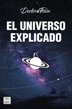 UNIVERSO EXPLICADO, EL | 9788408251842 | DOCTOR FISIÓN | Llibreria Aqualata | Comprar llibres en català i castellà online | Comprar llibres Igualada