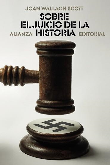 SOBRE EL JUICIO DE LA HISTORIA | 9788413626178 | WALLACH SCOTT, JOAN | Llibreria Aqualata | Comprar llibres en català i castellà online | Comprar llibres Igualada