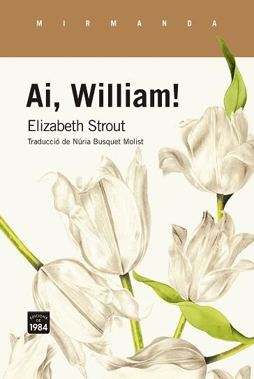 AI, WILLIAM! | 9788418858048 | STROUT, ELIZABETH | Llibreria Aqualata | Comprar libros en catalán y castellano online | Comprar libros Igualada