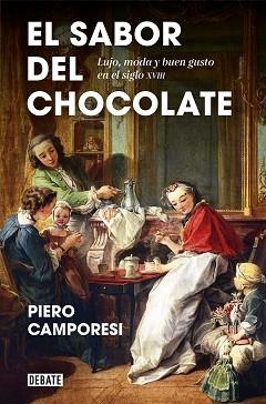 SABOR DEL CHOCOLATE, EL | 9788418056024 | CAMPORESI, PIERO | Llibreria Aqualata | Comprar llibres en català i castellà online | Comprar llibres Igualada