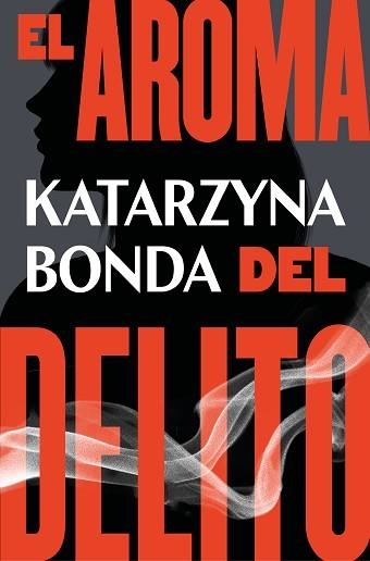 AROMA DEL DELITO, EL | 9788425359019 | BONDA, KATARZYNA | Llibreria Aqualata | Comprar llibres en català i castellà online | Comprar llibres Igualada