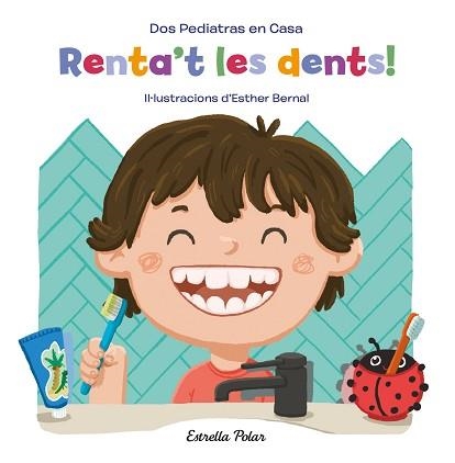 RENTA'T LES DENTS! | 9788413890418 | BLANCO, ELENA / OÑORO, GONZALO / BERNAL, ESTHER | Llibreria Aqualata | Comprar llibres en català i castellà online | Comprar llibres Igualada