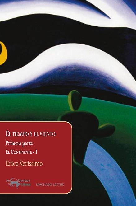 TIEMPO Y EL VIENTO, EL. EL CONTINENTE I | 9788477743927 | VERISSIMO, ERICO | Llibreria Aqualata | Comprar llibres en català i castellà online | Comprar llibres Igualada