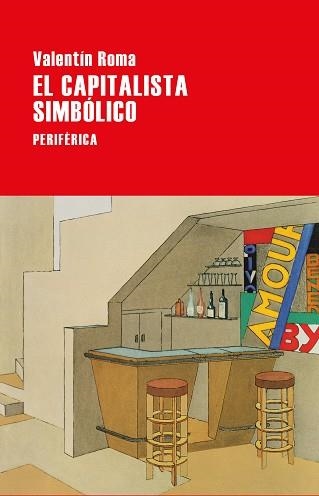 CAPITALISTA SIMBÓLICO, EL | 9788418838187 | ROMA, VALENTÍN | Llibreria Aqualata | Comprar llibres en català i castellà online | Comprar llibres Igualada