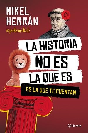 HISTORIA NO ES LA QUE ES, LA | 9788408249207 | HERRÁN, MIKEL | Llibreria Aqualata | Comprar llibres en català i castellà online | Comprar llibres Igualada