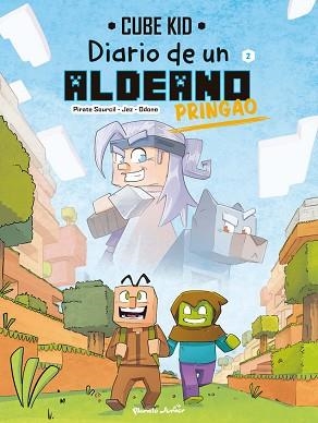 DIARIO DE UN ALDEANO PRINGAO. CÓMIC 2 | 9788408251217 | CUBE KID | Llibreria Aqualata | Comprar llibres en català i castellà online | Comprar llibres Igualada