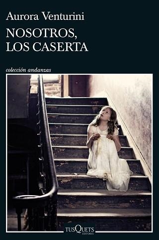 NOSOTROS, LOS CASERTA | 9788411070577 | VENTURINI, AURORA | Llibreria Aqualata | Comprar llibres en català i castellà online | Comprar llibres Igualada