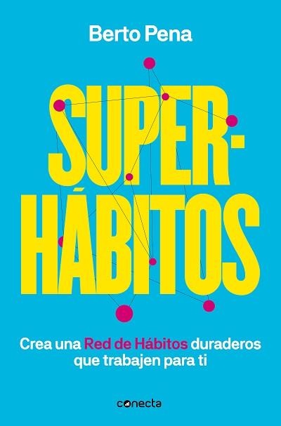 SUPERHÁBITOS | 9788417992170 | PENA, BERTO | Llibreria Aqualata | Comprar llibres en català i castellà online | Comprar llibres Igualada