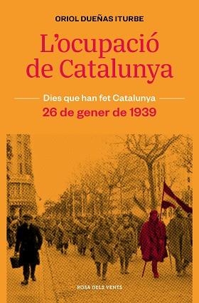 OCUPACIÓ DE CATALUNYA, L' | 9788418062315 | DUEÑAS, ORIOL | Llibreria Aqualata | Comprar llibres en català i castellà online | Comprar llibres Igualada