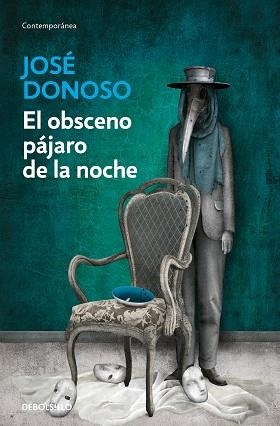 OBSCENO PÁJARO DE LA NOCHE, EL | 9788466358996 | DONOSO, JOSÉ | Llibreria Aqualata | Comprar llibres en català i castellà online | Comprar llibres Igualada