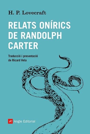 RELATS ONÍRICS DE RANDOLPH CARTER | 9788419017086 | LOVECRAFT, HOWARD PHILLIPS | Llibreria Aqualata | Comprar llibres en català i castellà online | Comprar llibres Igualada