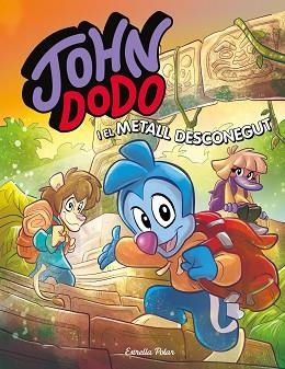 JOHN DODO I EL METALL DESCONEGUT | 9788413891521 | DODO, JOHN | Llibreria Aqualata | Comprar llibres en català i castellà online | Comprar llibres Igualada