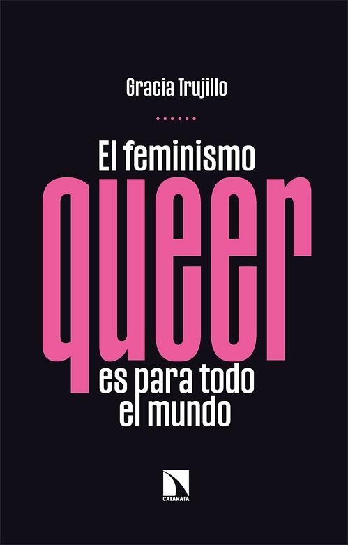 FEMINISMO QUEER ES PARA TODO EL MUNDO, EL | 9788413523958 | TRUJILLO, GRACIA | Llibreria Aqualata | Comprar llibres en català i castellà online | Comprar llibres Igualada