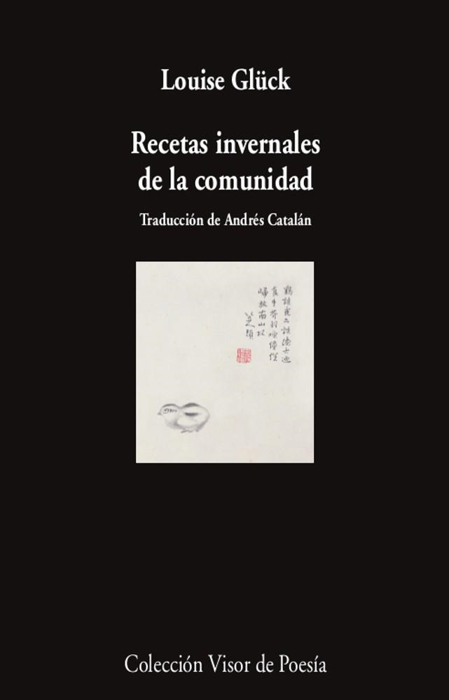 RECETAS INVERNALES DE LA COMUNIDAD | 9788498954487 | GLÜCK, LOUISE | Llibreria Aqualata | Comprar llibres en català i castellà online | Comprar llibres Igualada