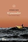 PASSADOR, EL | 9788418705205 | COSTE, STÉPHANIE | Llibreria Aqualata | Comprar llibres en català i castellà online | Comprar llibres Igualada