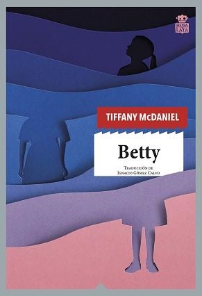 BETTY | 9788418918056 | MCDANIEL, TIFFANY | Llibreria Aqualata | Comprar llibres en català i castellà online | Comprar llibres Igualada