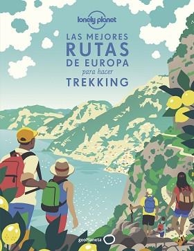 MEJORES RUTAS DE EUROPA PARA HACER TREKKING, LAS | 9788408241843 | AA. VV. | Llibreria Aqualata | Comprar llibres en català i castellà online | Comprar llibres Igualada