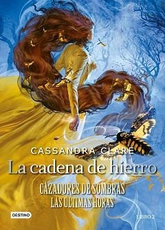 CADENA DE HIERRO, LA. CAZADORES DE SOMBRAS. LAS ÚLTIMAS HORAS | 9788408247166 | CLARE, CASSANDRA | Llibreria Aqualata | Comprar llibres en català i castellà online | Comprar llibres Igualada