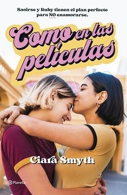 COMO EN LAS PELÍCULAS | 9788408251828 | SMYTH, CIARA | Llibreria Aqualata | Comprar llibres en català i castellà online | Comprar llibres Igualada