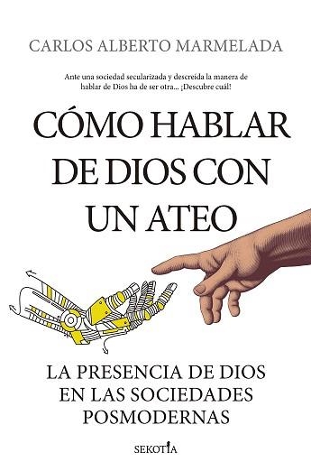 CÓMO HABLAR DE DIOS CON UN ATEO | 9788418414275 | MARMELADA, CARLOS ALBERTO  | Llibreria Aqualata | Comprar llibres en català i castellà online | Comprar llibres Igualada