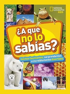 A QUE NO LO SABÍAS? | 9788482987538 | NATIONAL GEOGRAPHIC, | Llibreria Aqualata | Comprar llibres en català i castellà online | Comprar llibres Igualada