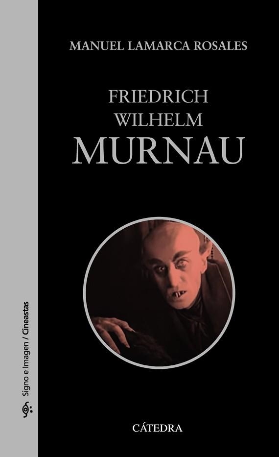 FRIEDRICH WILHELM MURNAU | 9788437643700 | LAMARCA ROSALES, MANUEL | Llibreria Aqualata | Comprar llibres en català i castellà online | Comprar llibres Igualada