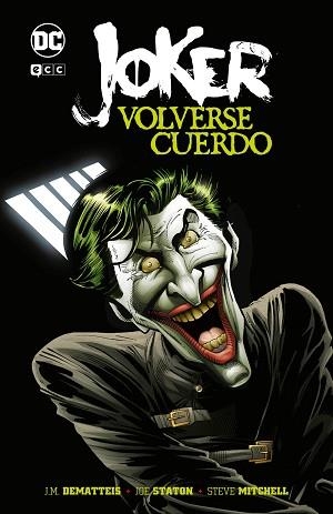 JOKER: VOLVERSE CUERDO | 9788419021601 | DEMATTEIS, J.M. | Llibreria Aqualata | Comprar llibres en català i castellà online | Comprar llibres Igualada