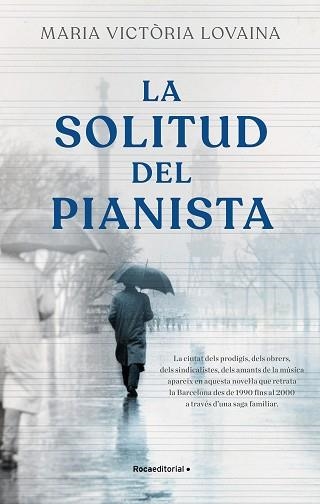 SOLITUD DEL PIANISTA, LA | 9788418557781 | LOVAINA, MARIA VICTÒRIA | Llibreria Aqualata | Comprar llibres en català i castellà online | Comprar llibres Igualada